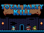 Total Party Kill