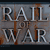 Rail of War